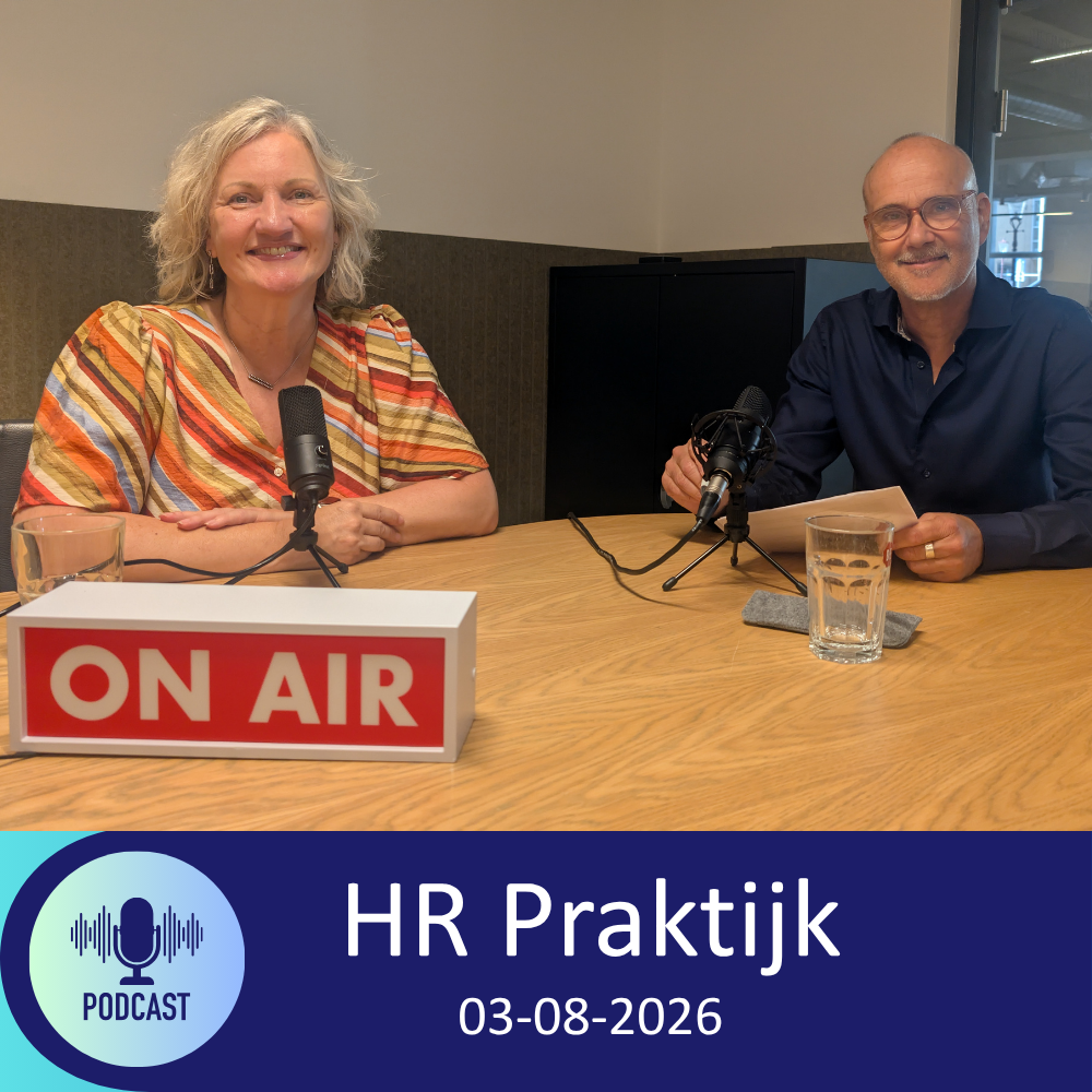 Podcast HR Praktijk 03-08-2026 - HR Praktijk